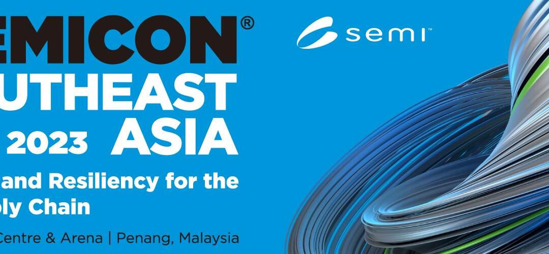 Semicon Southeast Asia 2023 - Silicon Connection